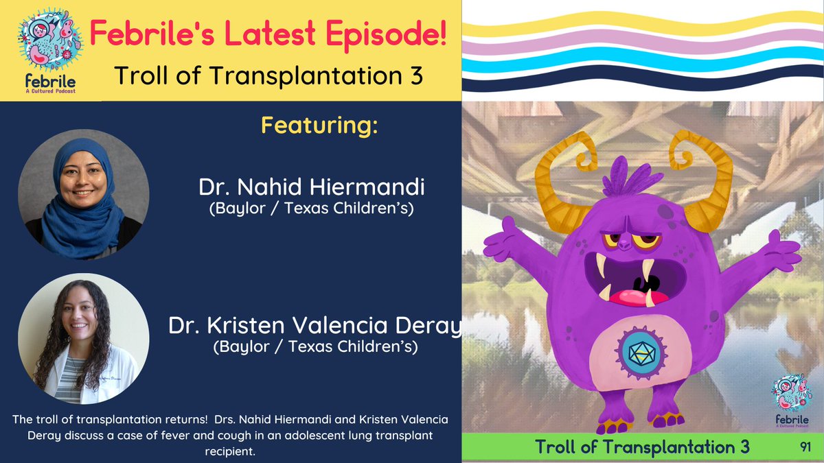 🦠The troll of #transplantID returns!  Listen as #NahidHiermandi and #KristenValenciaDeray discuss fever and cough in a lung transplant recipient

🎙️Subscribe anywhere podcasts are found! 

febrilepodcast.captivate.fm/listen 

#IDTwitter #PedsID #PaedsID #TID #PedsTID
