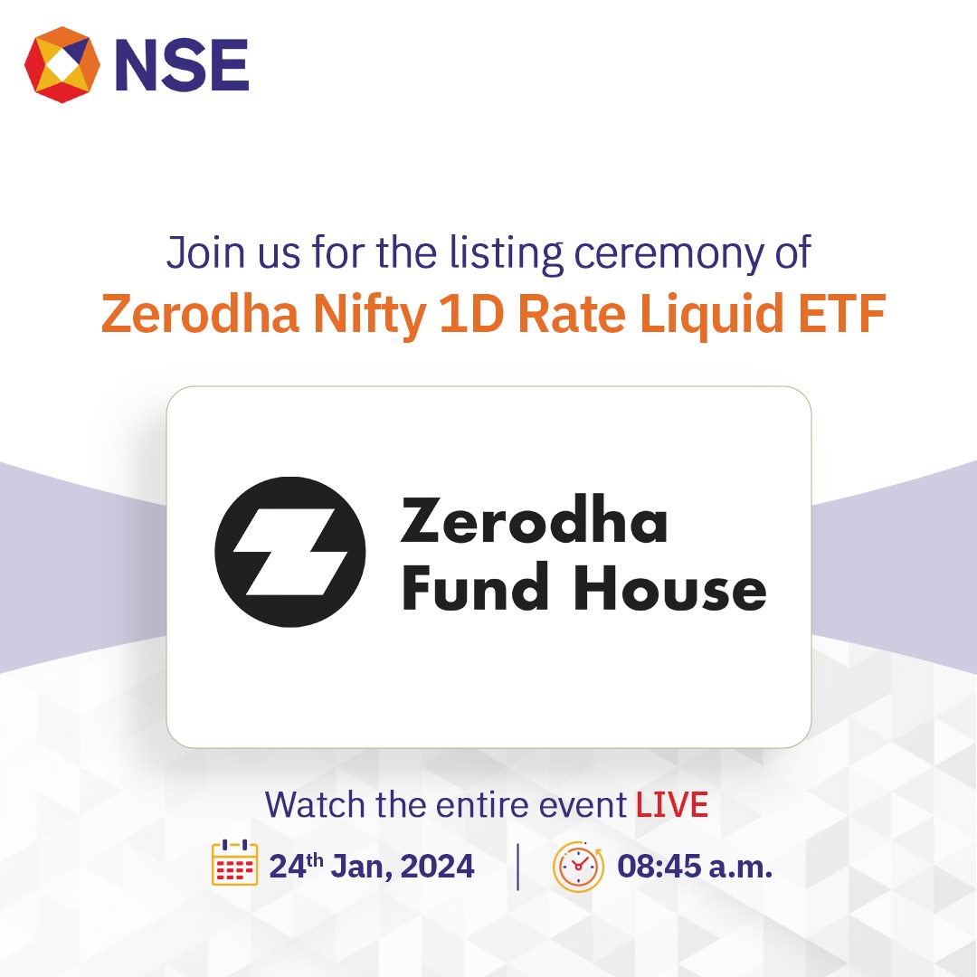 NSEIndia's tweet photo. Do join us LIVE tomorrow for the listing ceremony of Zerodha Nifty 1D Rate Liquid ETF on NSE. Event link to be shared soon!

#NSEIndia #listing #IPO #StockMarket #ShareMarket #ZerodhaNifty1DRateLiquidETF @ashishchauhan https://t.co/KZZBjHwS9R