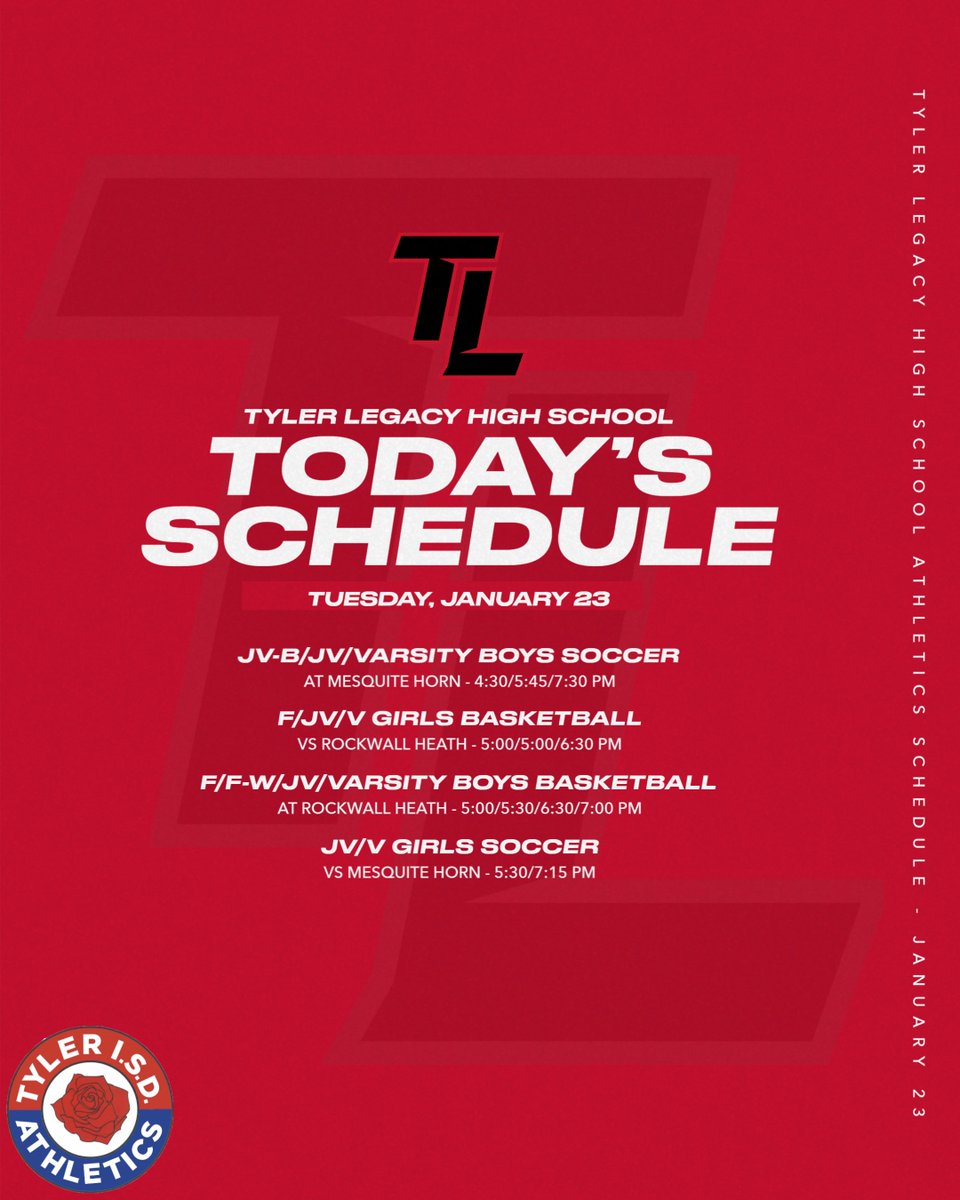 Tuesday schedule at Legacy.
TL Boys Soccer at Horn.
<a href="/TLgirlshoops/">Tyler Legacy Girls Basketball</a> hosting Rockwall Heath.
<a href="/TylerLegacyBB/">Tyler Legacy Men's Basketball</a> travels to Rockwall Heath.
<a href="/TLGirlsSoccer/">Tyler Legacy Girls Soccer</a> hosts Horn at Red Raider Field.