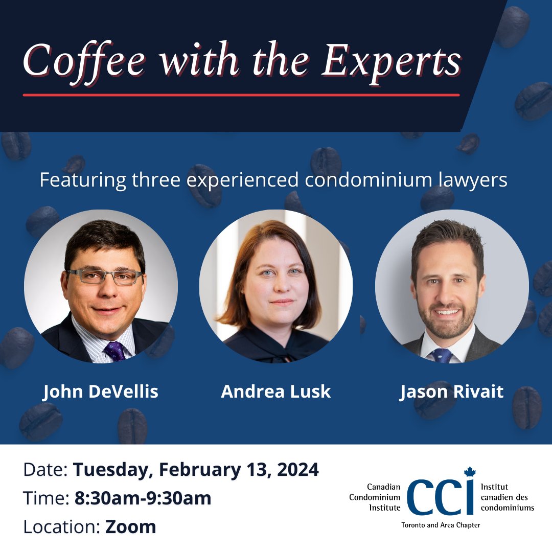 Get your questions ready, Coffee with the Experts is taking place virtually on Tuesday, February 13, 2024 from 8:30 am - 9:30 am EST via Zoom. 💻ccitoronto.org/events/EventDe…

#CoffeewiththeExperts #CondoLaw #CondoProfessionals #Q&amp;A