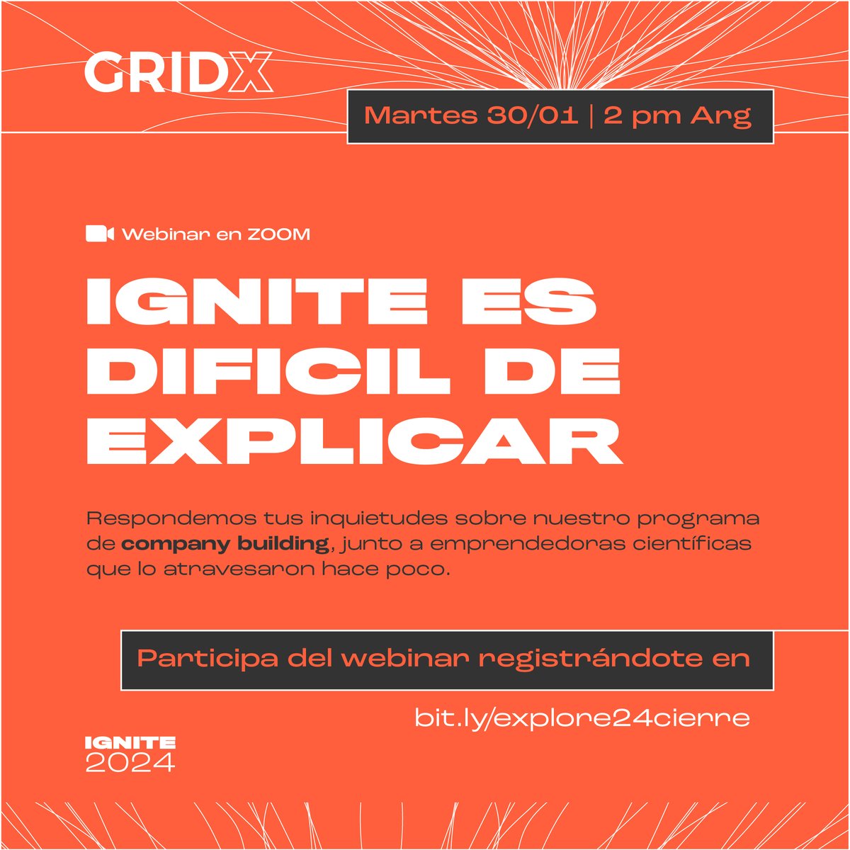 ¡Nuestra convocatoria de proyectos científicos para IGNITE llega a su recta final!
🧠Por eso, el martes 30/01 a las 14h (GMT -3), te invitamos a participar de un Webinar por Zoom para que conozcas un poco más sobre nuestro modelo.
Súmate en bit.ly/explore24cierre