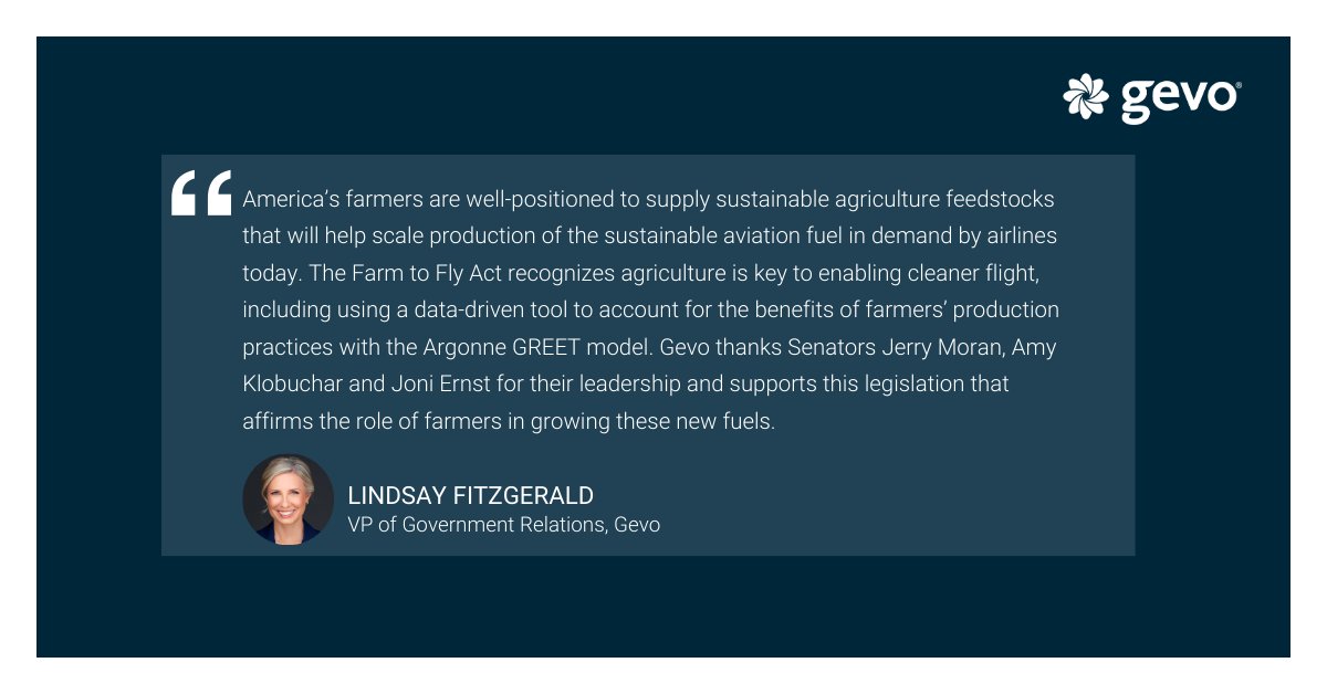 The bipartisan Farm to Fly Act is critical to recognizing American farmers’ role in decarbonizing aviation. Gevo is grateful to <a href="/JerryMoran/">Senator Jerry Moran</a>, <a href="/SenAmyKlobuchar/">Senator Amy Klobuchar</a>, and <a href="/SenJoniErnst/">Joni Ernst</a> for their support of American agriculture and #biofuels. Learn more: moran.senate.gov/public/index.c…