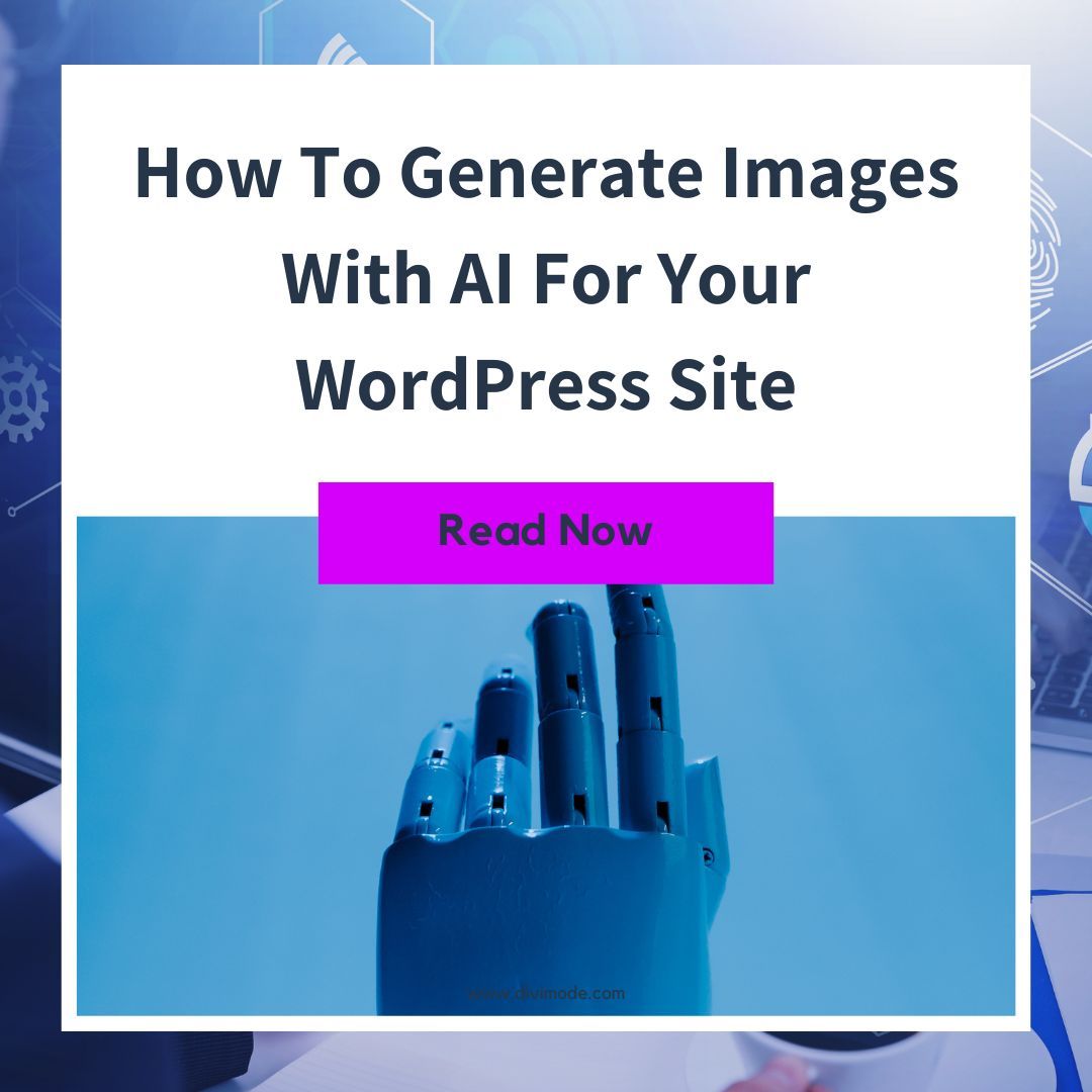 🎨🤖 Unlock the Power of AI-Generated Images for Your WordPress Site!  

Learn more in our comprehensive guide: buff.ly/3QBTY7X 

🖼️💡 #AI #WordPress #ImageGeneration #VisualEngagement