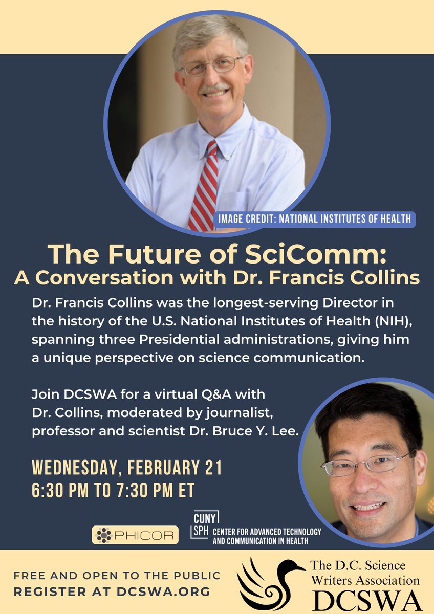 MARK YOUR CALENDARS for @DCSWA's The Future of SciComm: A Conversation with former @NIHDirector Dr Francis Collins on 2/21 @ 630p ET. Moderated by Dr @bruce_y_lee of @PHICORteam @Forbes. Registration is free & open to public dcswa.org/event/the-futu…