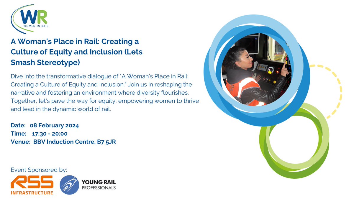 Dive into the transformative dialogue of 'A Woman's Place in Rail: Creating a Culture of Equity and Inclusion.' Hear from guest speakers: Event Sponsored by: RSS Infrastructure and Young Rail Professionals. #RailInclusion #WomenInRail #EDI