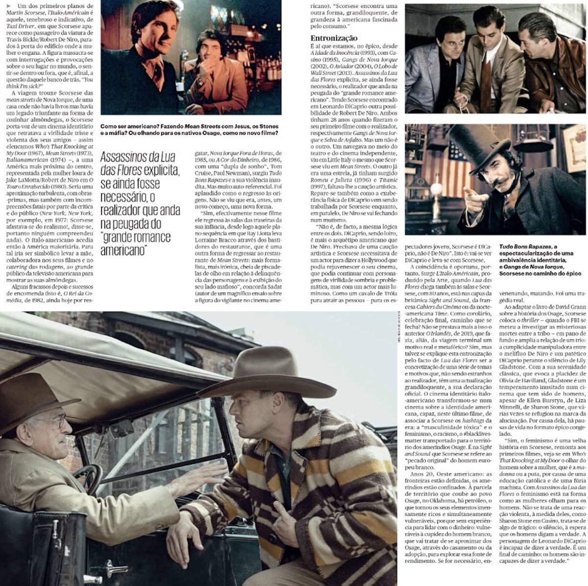 Vous êtes lusophone ? Oui ? Eh bien en attendant la diffusion le 11/02 sur Arte (ou le 04 en ligne), ici l'article de Vasco Câmara qui parle du doc Scorsese (et m'en fait parler), suite à sa présentation au dernier festival Lumière. Dire "obrigado" serait un understatement.