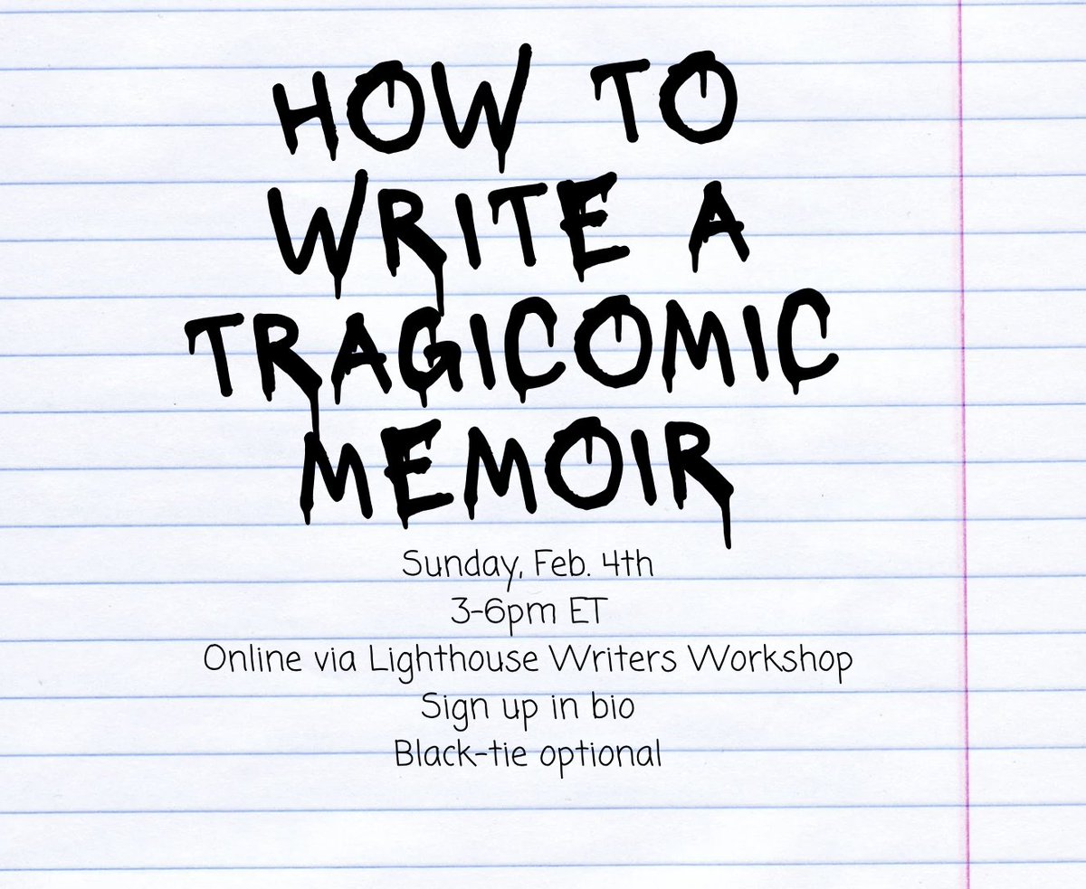 My next class on how to write a funny sad book about yourself, your world, and your exes/parents at @lighthousewrite lighthousewriters.org/workshop/how-w…