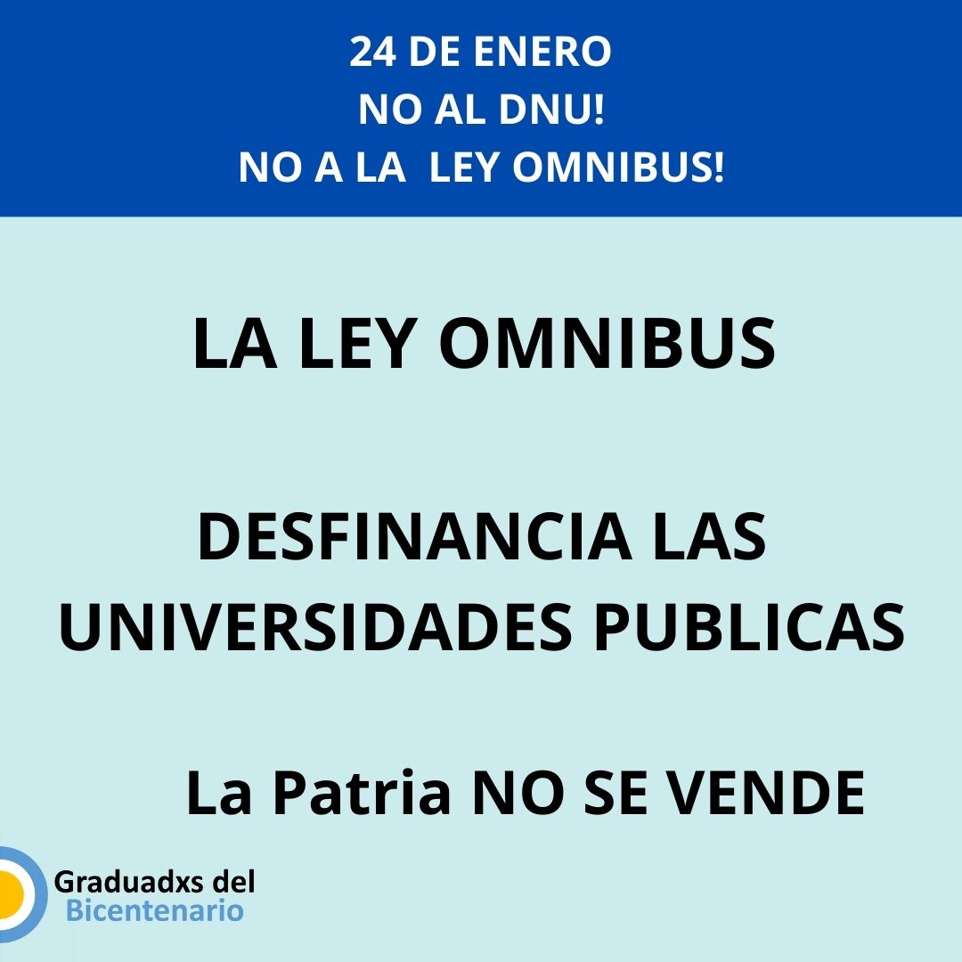 GraduadosB's tweet photo. El 24 de enero, desde Graduadxs del Bicentenario convocamos a marchar para decirle NO AL DNU y NO A LA LEY ÓMNIBUS.
Nos encontramos a las 11.30 en la Libero Pierini para marchar en defensa de la ciencia y de la educación pública. https://t.co/3LogB9GMLq