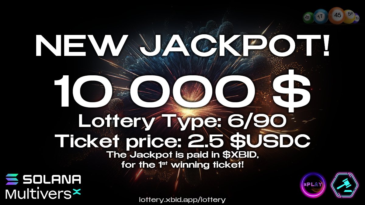 🔥JACKPOT 10 000$🔥

The 1st winning ticket at the 6/90 Lottery that starts today at 16:00 UTC, gets 10 000 $ as #JACKPOT!
Ticket price: 2.5 $USDC, for 7 days!🔥

🍀Play &amp; win!🍀
lottery.xbid.app/lottery

<a href="/PulsarTransfer/">PulsarTransferBot</a> send 2000000 MEX to 1000 Reactions
#MultiversX #Solana #XBID