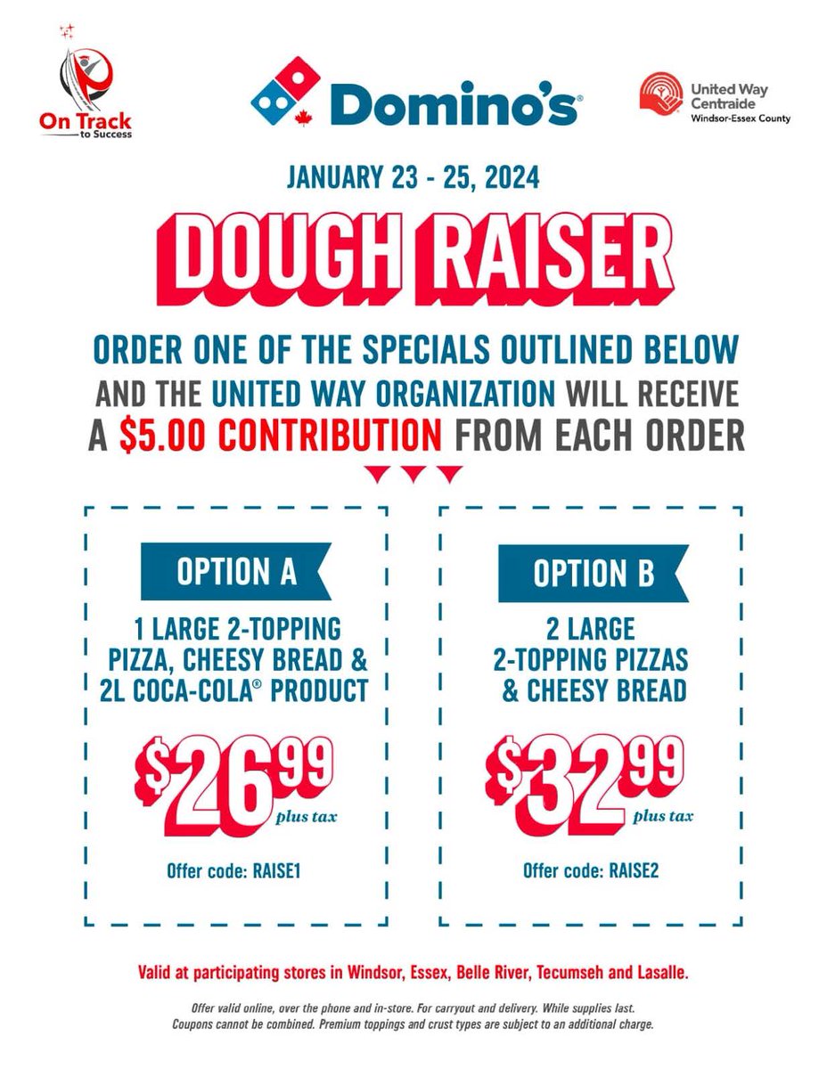 🍕Let's Raise Some Dough✏️ Jan 23-25, $5 from every pizza combo below supports the On Track to Success program. Use the Code RAISE1 or RAISE2 at checkout online, through the Domino's App or by phone. 

Participating stores in Windsor, Essex, Belle River, Tecumseh &amp; Lasalle.

#YQG