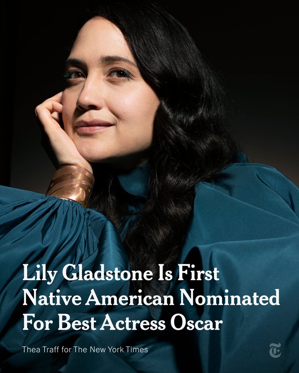 Lily Gladstone, a star of the Martin Scorsese epic “Killers of the Flower Moon,” was nominated for the best actress Oscar on Tuesday, making her the first Native American person to contend for a competitive acting Academy Award. nyti.ms/4b9UJP0