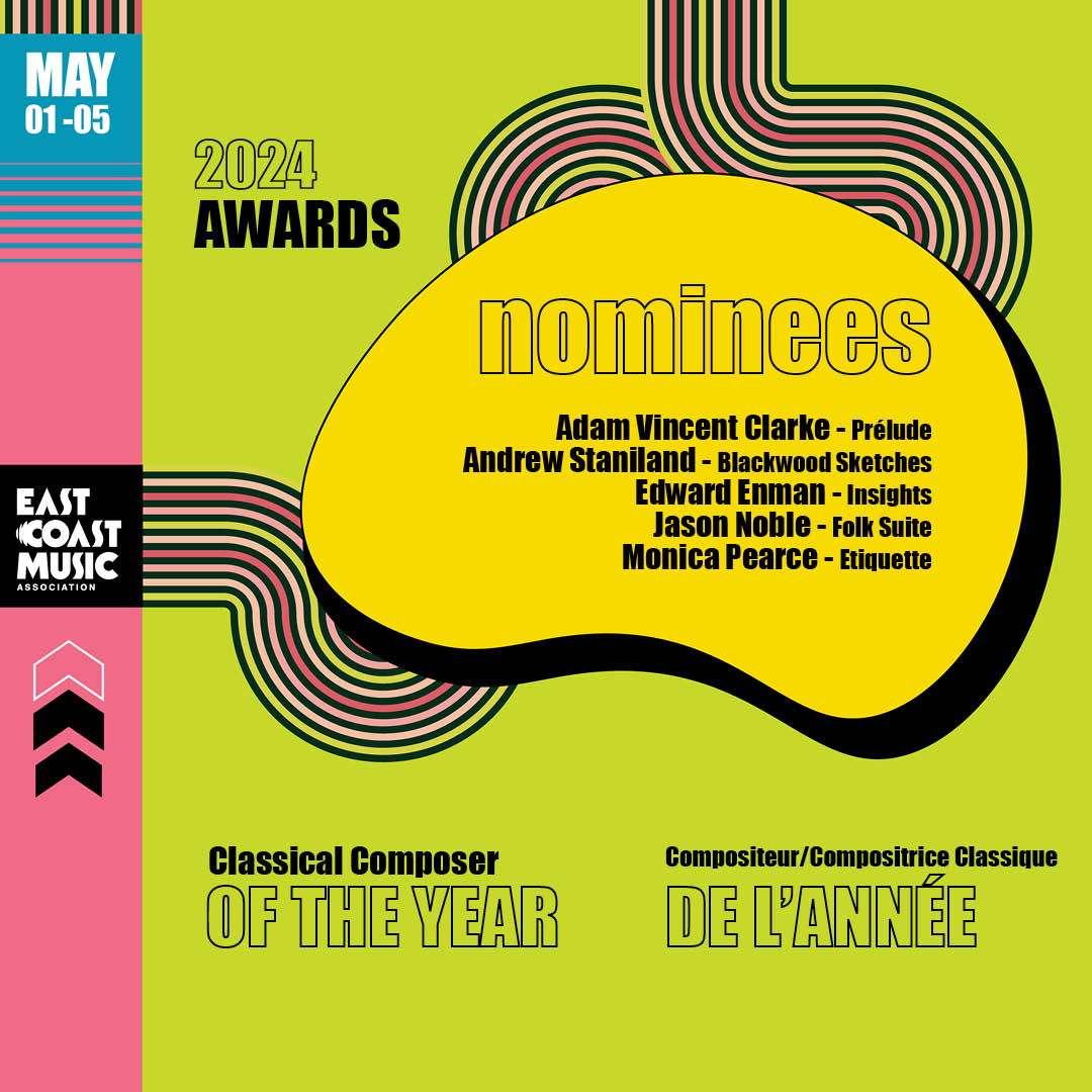 ecmaofficial's tweet photo. The #ECMA2024 nominees for Classical Composer Of The Year / Compositeur/Compositrice Classique De L’année are:
Adam Vincent Clarke - Prélude
Andrew Staniland - Blackwood Sketches
Edward Enman - Insights
Jason Noble - Folk Suite
@MonicaMPearce - Etiquette https://t.co/flYn2JXynp