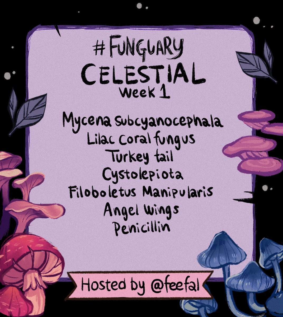 feefal_'s tweet photo. Prompt list for #Funguary . The challenge is divided into 4 weeks, and you only have to complete one drawing in order to officially join. Or you can draw them all, it’s up to you! https://t.co/eAdyN4B2iZ