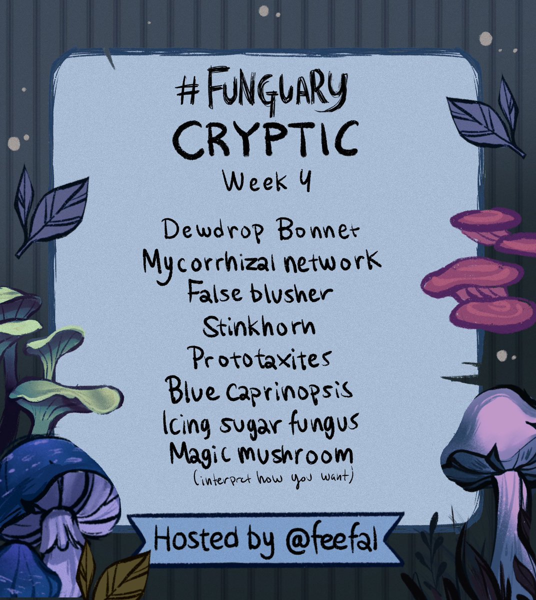 feefal_'s tweet photo. Prompt list for #Funguary . The challenge is divided into 4 weeks, and you only have to complete one drawing in order to officially join. Or you can draw them all, it’s up to you! https://t.co/eAdyN4B2iZ