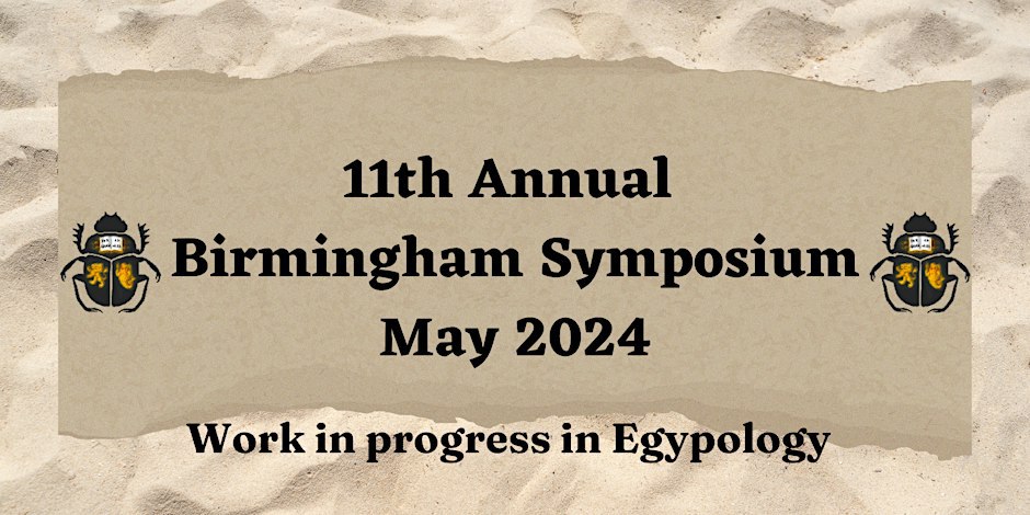 The #CallforPapers for the 11th Birmingham Egyptology Symposium '#WorkinProgress in #Egyptology' is officially open!!! 🥳🥳🥳 Abstract submission deadline: 23 February 2024 To learn more: shorturl.at/KOZ06 #besymposium #besymposium24