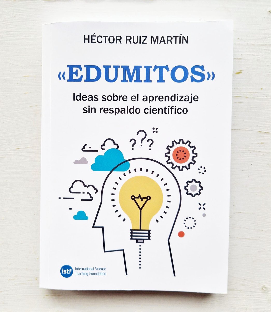 #librodeldía. Este libro presenta una recopilación de 44 #mitos sobre el aprendizaje, el cerebro y la memoria, las técnicas de estudio, las emociones en el aprendizaje o el desarrollo cognitivo y la tecnología como herramienta educativa. <a href="/hruizmartin/">Héctor Ruiz Martín</a> <a href="/ISTFoundation/">International Science Teaching Foundation</a> #ensayo
