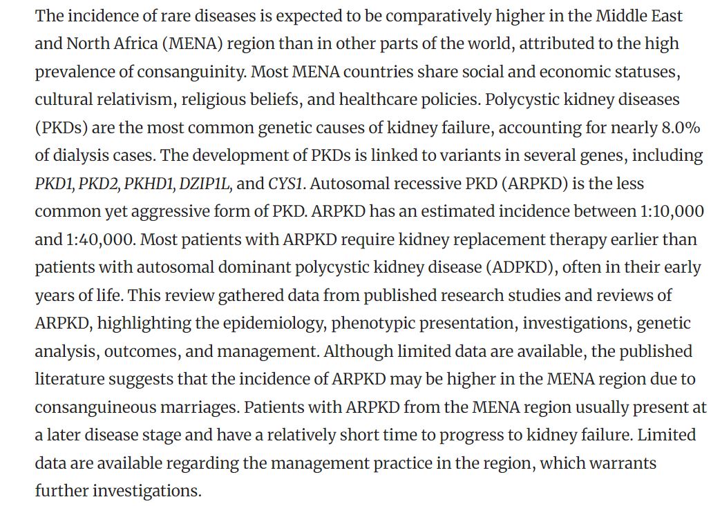 Incidence of rare diseases is higher in the Middle East & North Africa (MENA) region than in other parts of the world due to high prevalence of consanguinity. Read this Review of autosomal dominant polycystic kidney disease in the MENA region. link.springer.com/article/10.100…