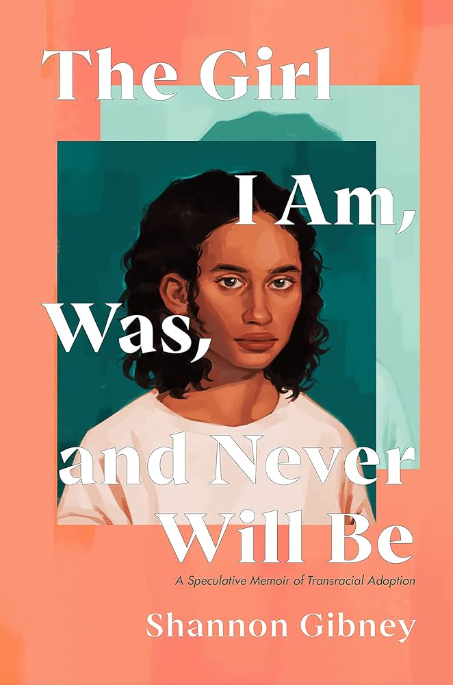 sljournal's tweet photo. "Gibney hits hard with her part-memoir, part-speculative fiction, pastiche-approach to set the record straight..." — SLJ Review of 2024 #Printz Honor book, 'The Girl I Am, Was, and Never Will Be: A Speculative Memoir of Transracial Adoption' https://t.co/s3fW75iM3L
#alayma https://t.co/lCvDbMcH1F