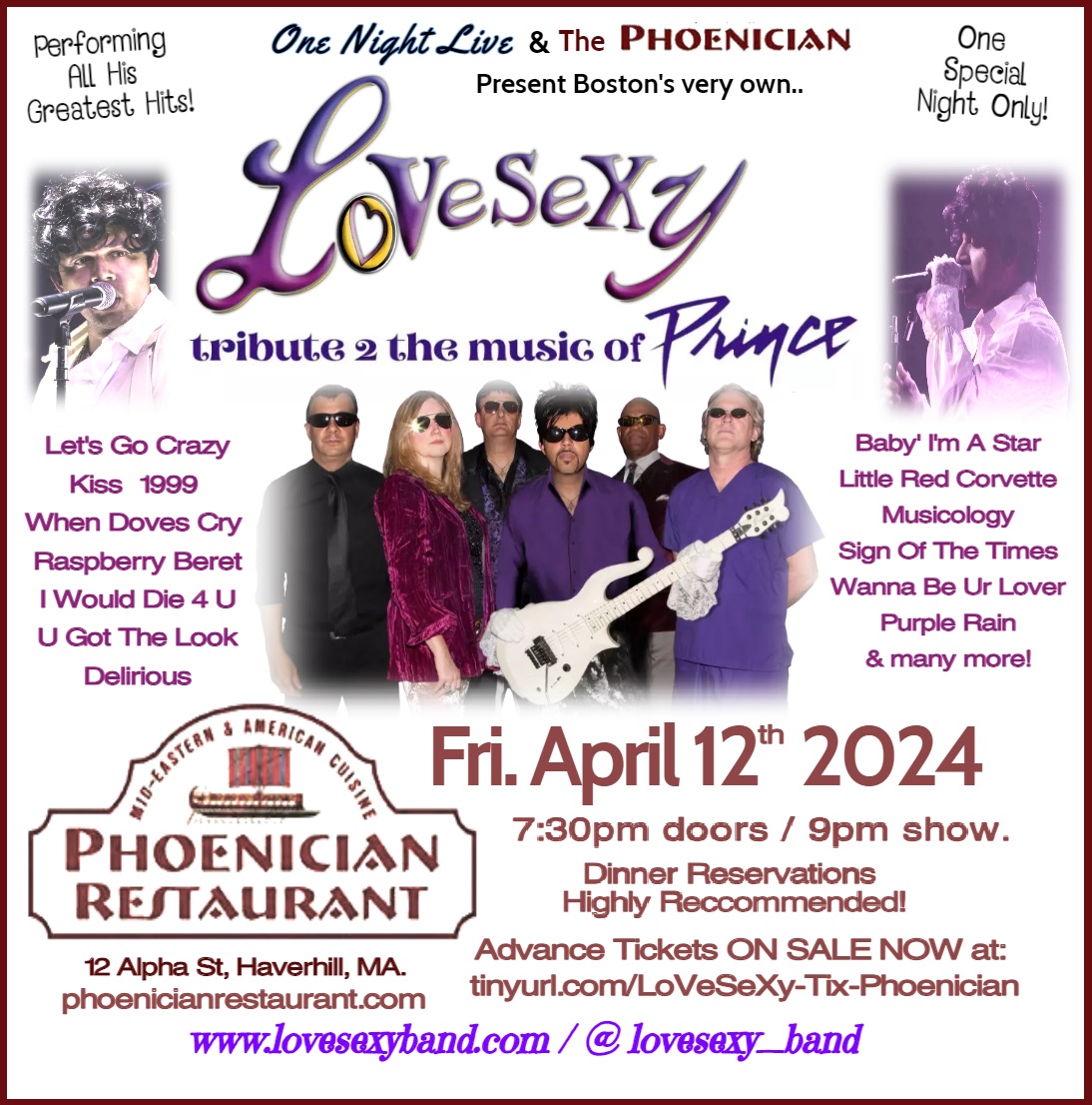 Prince fans, Make Plans Now! Join @LoVeSeXy_band as we debut at a new venue in Haverhill,MA. @Phoenician_Rest on 4/12/24. Get Tix Now! tinyurl.com/LoVeSeXy-Tix-P…