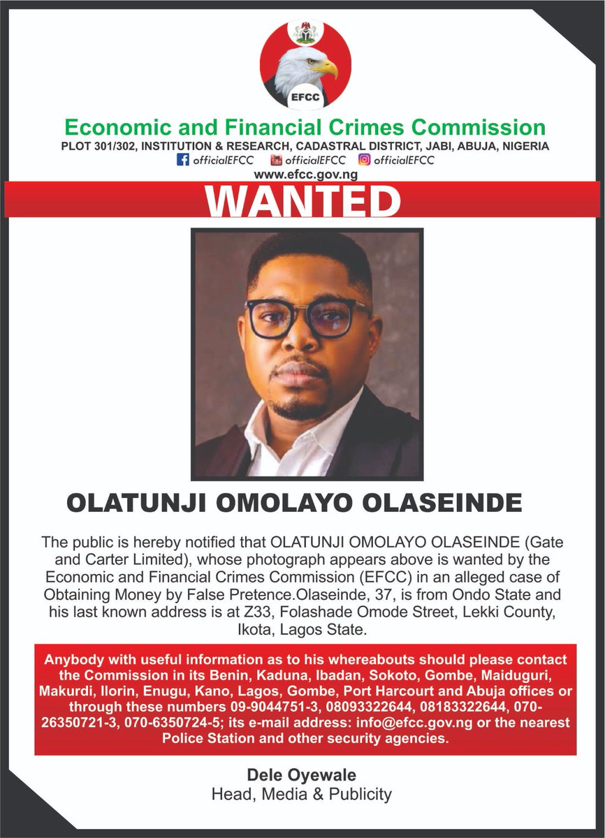 officialEFCC's tweet photo. WANTED BY EFCC: OLATUNJI OMOLAYO OLASEINDE

#SayNoToEconomicAndFinancialCrimes
#TowardsABetterNigeria