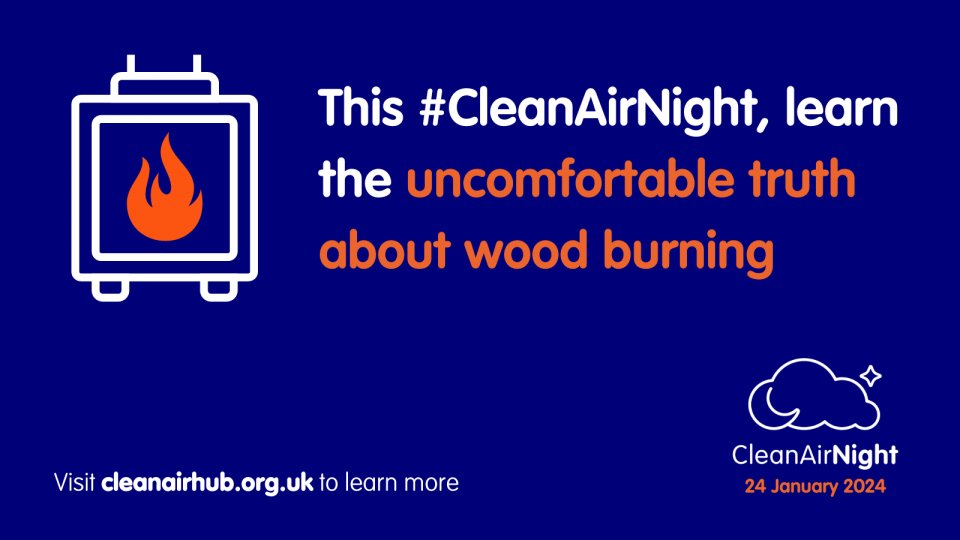 The first ever #CleanAirNight is here! Can you have at least one conversation with friends or family about #AirPollution from burning wood today? Let's share the uncomfortable truth, to protect people & planet from the harms of #WoodBurning. cleanairhub.org.uk/clean-air-night