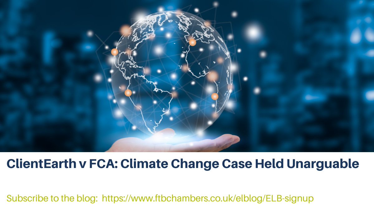EnvLaw_Blog's tweet photo. In this latest post, @FTB_law's @RichardHoney 
discusses the High Court's decision re ClientEarth’s judicial review of the Financial Conduct Authority’s decision to approve the prospectus of Ithaca Energy plc - https://t.co/oXWod3fxRN https://t.co/4VkygcfN7o