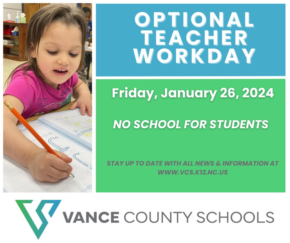 Reminder: Optional Teacher Workday on Friday, January 26,2024
‼️No school for students
Stay up to date with the latest information by visiting vcs.k12.nc.us