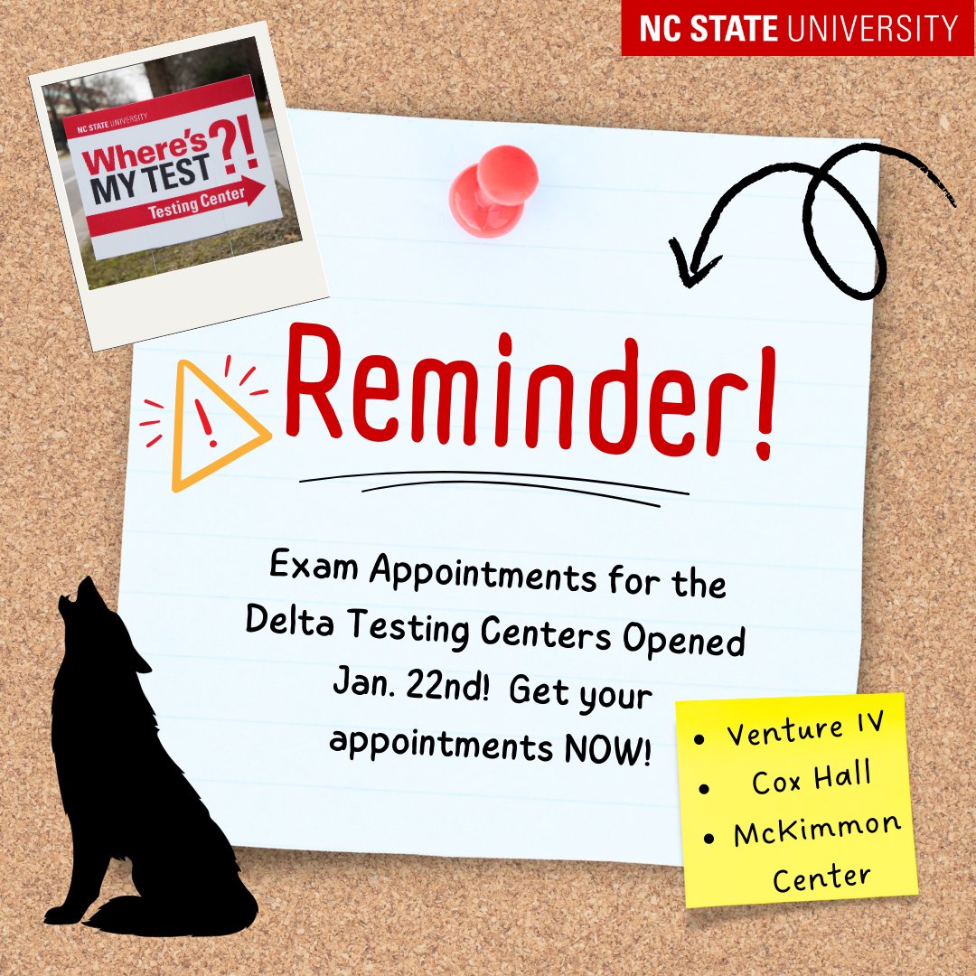 NC State PFS (@ncstatepfs) on Twitter photo This semester the Delta Testing Center kept appointments closed until Monday, January 22nd. If your student forgot, they must go online to testing-services.delta.ncsu.edu to book their midterms and final exams before slots run out! This semester the Delta Testing Center kept appointments closed until Monday, January 22nd. If your student forgot, they must go online to testing-services.delta.ncsu.edu to book their midterms and final exams before slots run out!