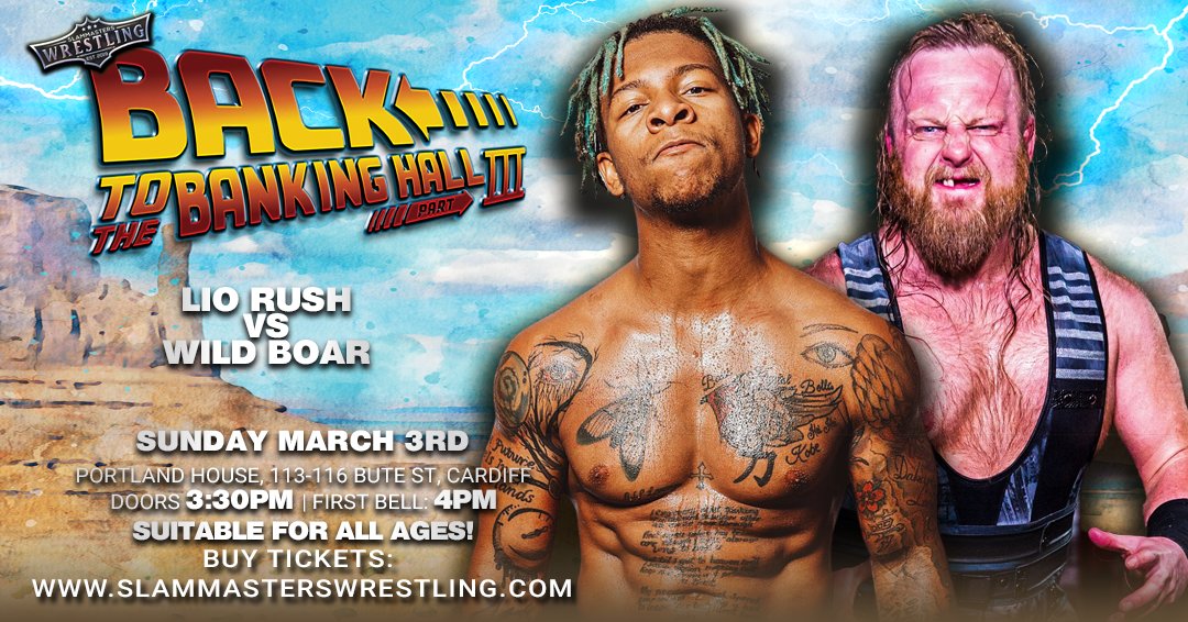 SlammastersWres's tweet photo. Match Announcement!

@IamLioRush Vs @WILDBOARhitch 

Lio Rush wrestles in Wales for the first time, his opponent: the legendary Wild Boar!!

You won't want to miss this one!

🎟️ https://t.co/8QNzWUMk6T
 📅3rd March
📍Portland House, Cardiff Bay
🕰️ Doors:3:30, Start: 4pm https://t.co/J1kVcEWmD4