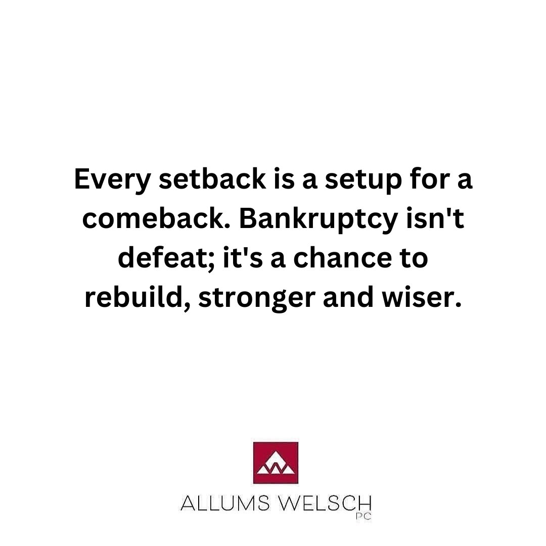 allumslaw's tweet photo. Every setback, including bankruptcy, is a setup for a powerful comeback. It's not a defeat but a chance to rebuild with strength and wisdom.

#bankruptcy #bankruptcylawyer #bankruptcyattorney https://t.co/QXdUOVkPKi