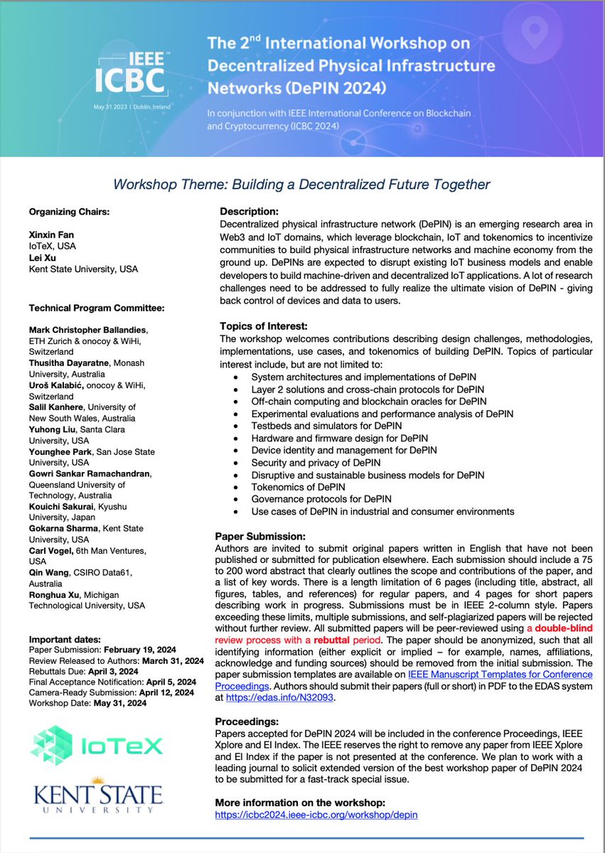 Calling all #DePIN researchers! The 2nd IEEE #DePIN workshop will be held in conjunction with IEEE ICBC 2024 on May 31, in Dublin, Ireland. Please consider submitting your #DePIN research papers to edas.info/N32093. Find more information at icbc2024.ieee-icbc.org/workshop/depin.