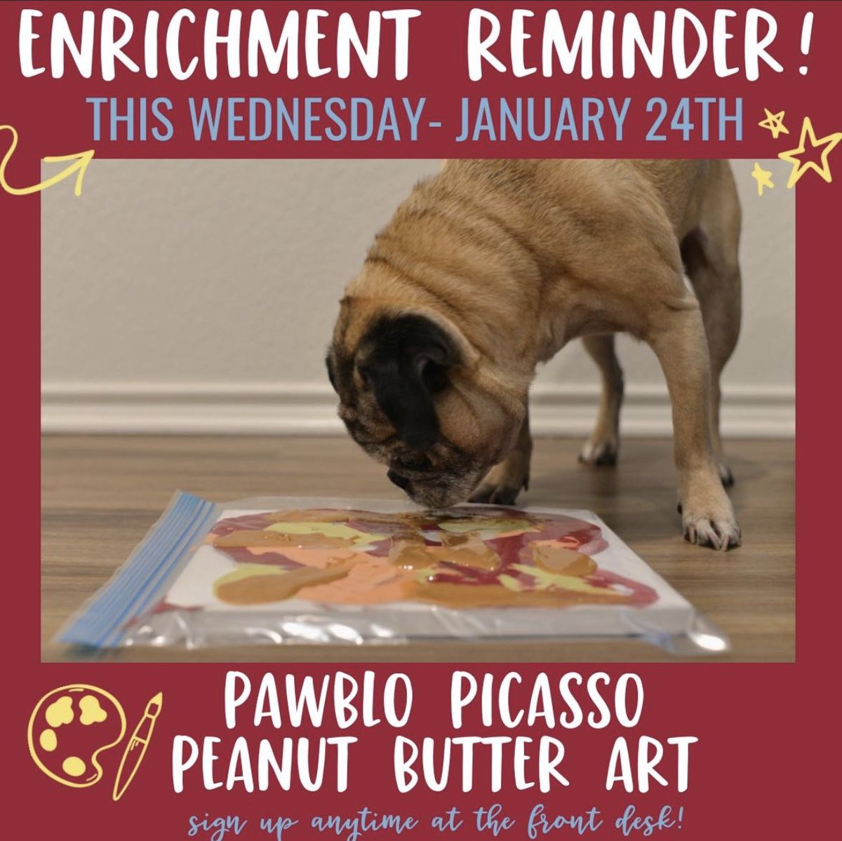Tomorrow’s enrichment is Peanut Butter Picasso! Reserve your dogs spot now with our front desk staff 🖼️🎨🥜