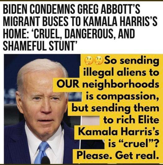 So sending illegal aliens to our neighborhoods and cities is compassion! But sending them to Kamala Harris elite neighborhood is cruel, dangerous and shameful?! @1NJConservative ⚔️🔥⚔️ @Pixie1z @Pat10th @LR2552 @5dme81 @DbbTom @Sirflyzalot @ColorApril @locoashes @CaliRN619