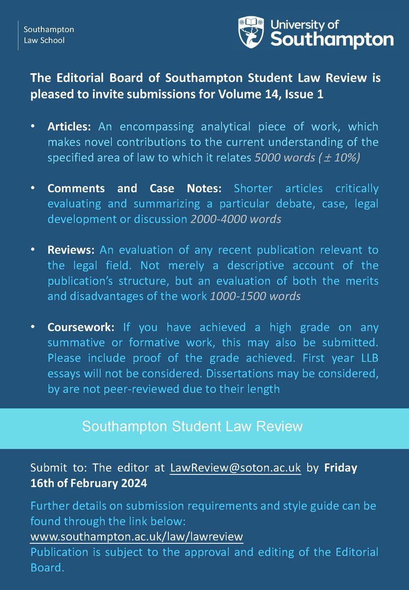 We're excited to announce a call for papers for Volume 14 of the Southampton Student Law Review! The deadline for submission is Friday, 16th of February 2024. See the attached poster for details and email lawreview@soton.ac.uk with any questions.