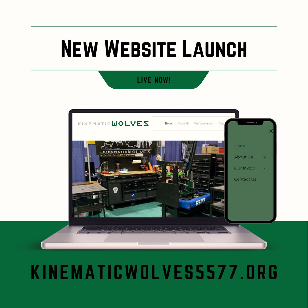 Excited to announce our new and updated website, beautifully made by our business group.
Check us out at kinematicwolves5577.org