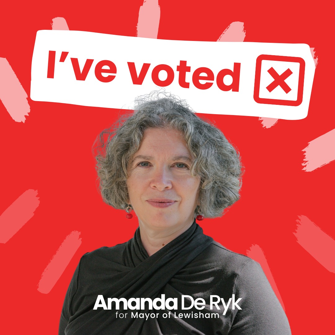 We have two amazing women standing to be Labour's candidate for Mayor of Lewisham. I've voted for Amanda De Ryk who is compassionate, strong and an experienced leader with a plan.
