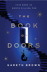 PUB DAY REPOST: The Book of Doors by Gareth Brown ★ ★ ★ ★ We All Know Books are Magical, but Some Books Really Are Magic  #TheBookofDoors #NetGalley 

irresponsiblereader.com/2024/02/13/pub…