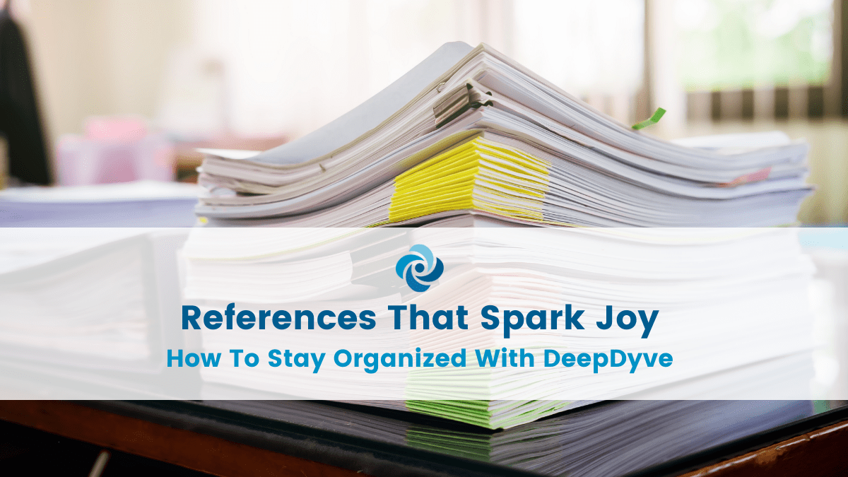 Organizing references and citations is a key part of preparing research. Learn how to work with references in DeepDyve.