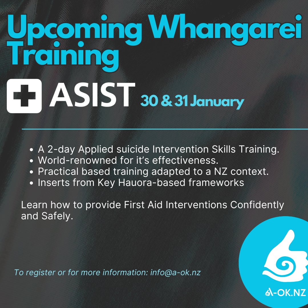 AOKNZTraining's tweet photo. Save the Date: Whangarei ASIST workshop on January 30th &amp; 31st.

Register now: https://t.co/Z9HxfaN07G

#AOKNZ #LifeSupportingConversations #LifeSupportingCommunities #ASIST https://t.co/Do5G54wf4Z