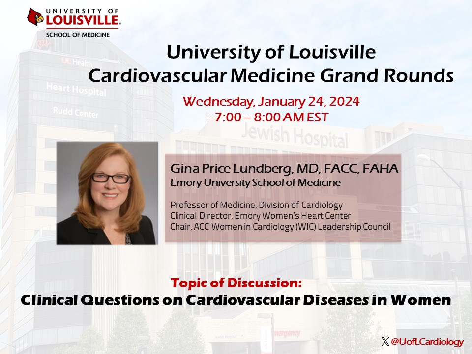 Please join @UofLCardiology and our guest speaker
@gina_lundberg from @EmoryUniversity for the Visiting Grand Rounds tomorrow at 7:00AM ET. @uofl @uoflmedschool @UofLMedicine @EmoryDeptofMed
@EmoryWomenHeart @UofLHealth #Cardiology #CVDinwomen
🔗zoom.us/j/91989760453