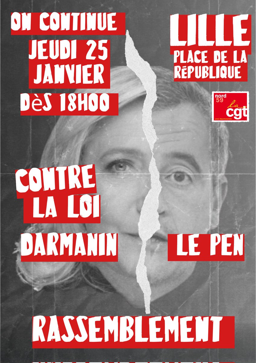 Rassemblement place de la République jeudi 25 janvier à 18h, au moment du retour du Conseil Constitutionnel, pour redire une nouvelle fois notre refus de la loi #Darmanin #LePen <a href="/rapportsdeforce/">Rapports de Force</a> <a href="/lacgtcommunique/">La CGT</a> <a href="/CGTourcoing/">CGT TOURCOING - U.L.</a> <a href="/UniteCGT/">Unité CGT</a>