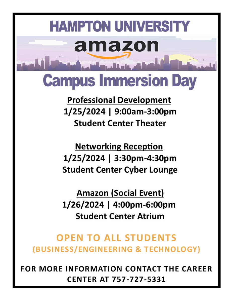 Amazon Campus Immersion Day
1/25/24 - 1/26/24
See flyer for more information