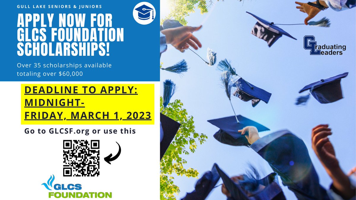 GL Juniors and Seniors - Apply for scholarships today.  Deadline is approaching!  Thank you generous donors for make these opportunities for Gull Lake students possible! Apply at GLCSF.org