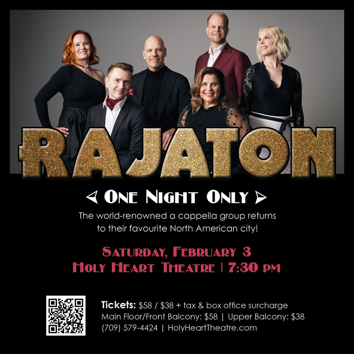 Don’t miss your chance to hear the incredible a cappella vocal group, Rajaton - in St. John’s for one night only! 

Saturday, February 3rd
Holy Heart Theatre | 7:30pm
showpass.com/rajaton/