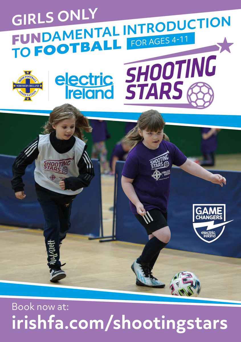 ⚽️ The Irish Football Association Shooting Stars programme sponsored by Electric Ireland NI is back for girls aged four to 11 🙌 #GameChangersNI Book your child's place at a venue near you 👉🏻 brnw.ch/21wGcb8 Share with your clubs ⚽️⚽️