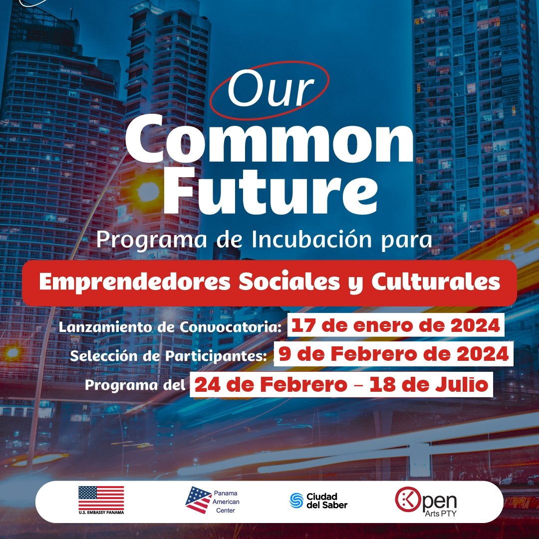 OpenArtspty's tweet image. Ya está abierta la convocatoria de nuestro Programa Our Common Future 2024 para #EmprendimientosSociales y Culturales, que estén comprometidos con un impacto positivo, con el apoyo del Panama American Center de @USEmbPAN Aplica aquí: kernelcmt.org/programa-our-c…