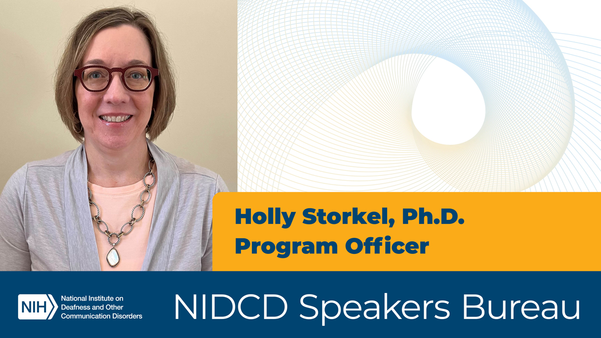 Book a featured NIDCD speaker through the NIDCD Speakers Bureau! Dr. Holly Storkel can present to the public or to health & research professionals on language development & language-related disorders. go.nih.gov/6wPzr1T #NIH