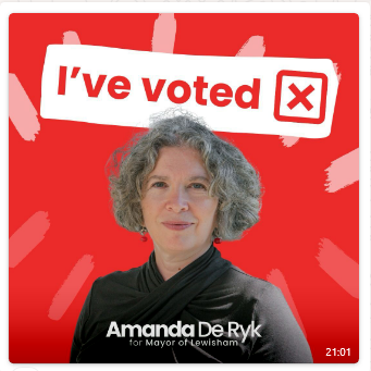 I've voted for Amanda De Ryk for Labour candidate for Mayor of Lewisham