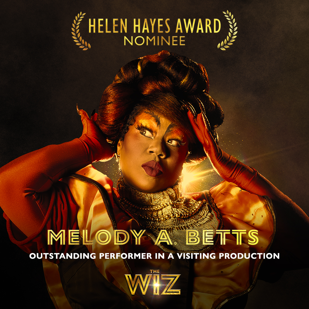 No Bad News ✨ Congratulations to #TheWizMusical’s Melody A. Betts on her #HelenHayesAwards nomination for Outstanding Performer in a Visiting Production! 💛