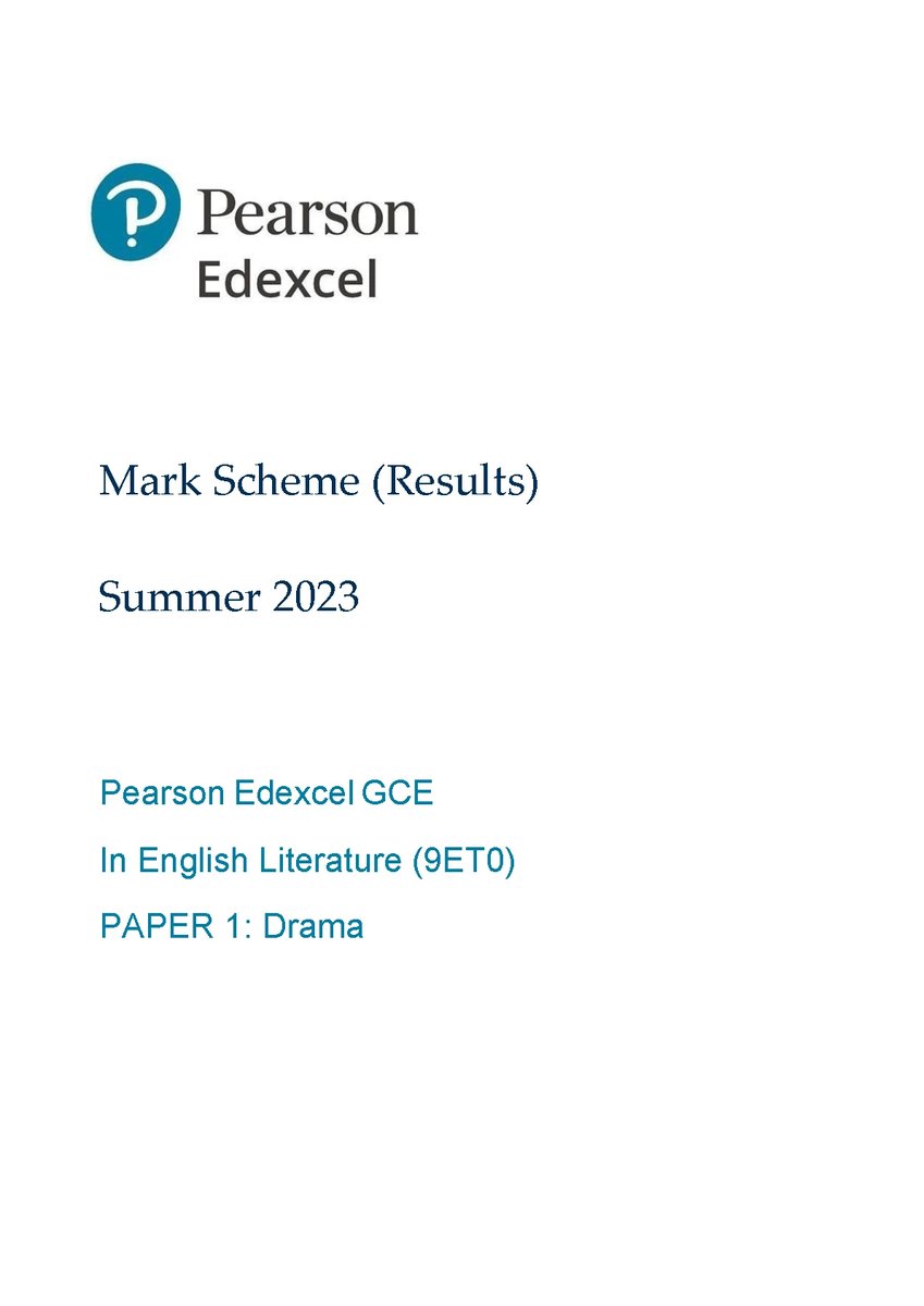 PEARSON EDEXCEL A LEVEL English Literature PAPER 1 2023 MARK SCHEME (9ET0/01: Drama). DOWNLOAD OFFICIAL AND VERIFIED EDEXCEL PEARSON A LEVEL English Literature PAPER 1 2023 MARK SCHEME on leakedexams.com INSTANTLY. leakedexams.com/item/1...